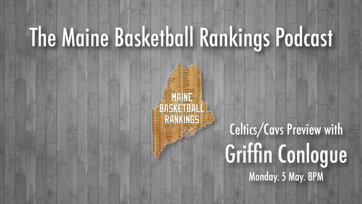 Celtics/Cavs Preview with Griffin Conlogue